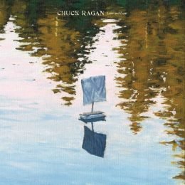 chuck ragan love and lore album