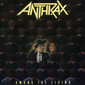 26. Anthrax Amongst The Living