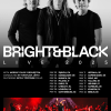 bright and black live 2025